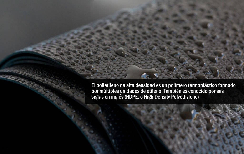 Rollo de alta calidad – DAWE El polietileno de alta densidad es un polímero termoplástico formado por múltiples unidades de etileno. También es conocido por sus siglas en inglés (HDPE, o High Density Polyethylene)